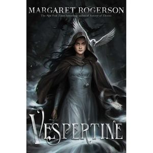 Vespertine -- Margaret Rogerson